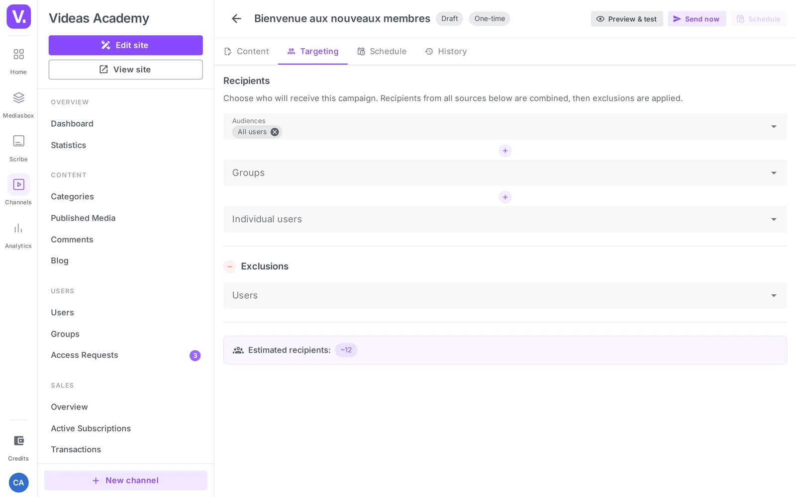 the Targeting tab (Recipients: Audiences, Groups, Individual users + exclusions + estimate)