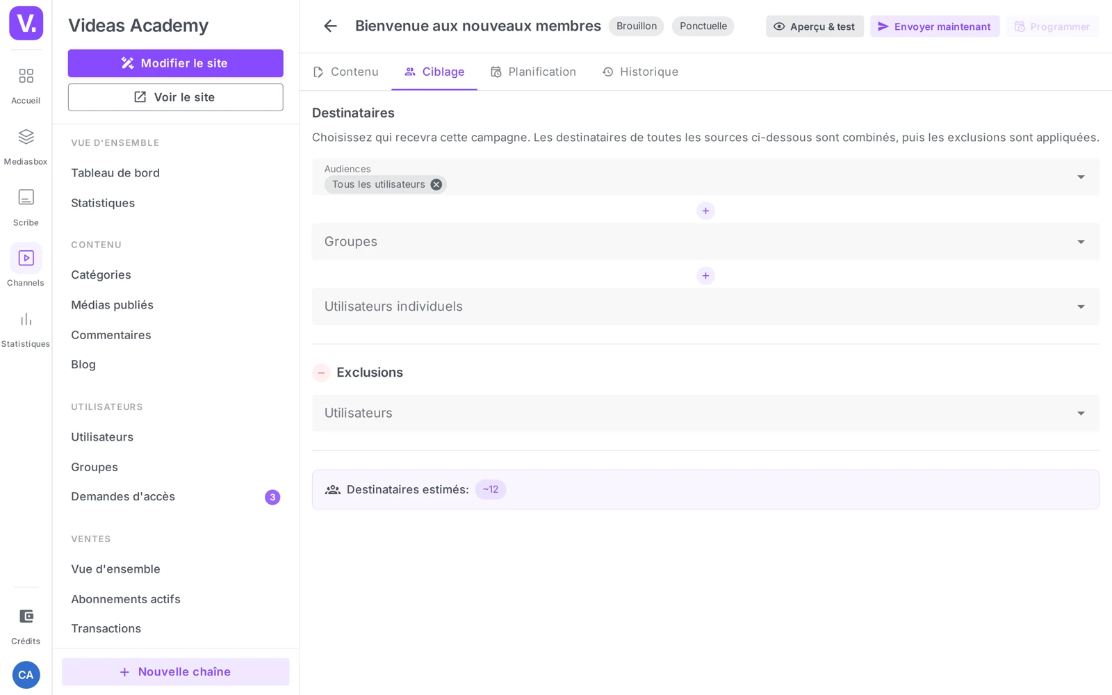 l’onglet Ciblage (Destinataires : Audiences, Groupes, Utilisateurs individuels + exclusions + estimation)