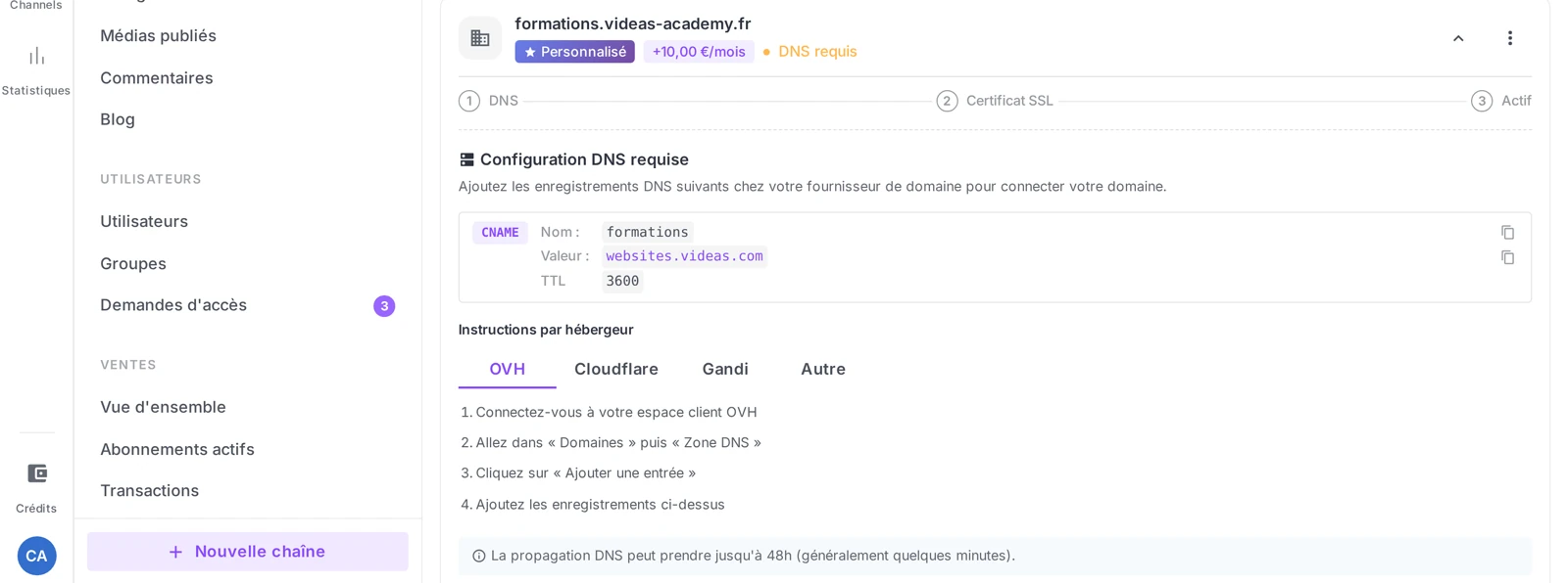 l’écran Configuration DNS requise (Nom / Valeur / TTL, boutons Copier, onglets OVH / Cloudflare / Gandi / Autre)