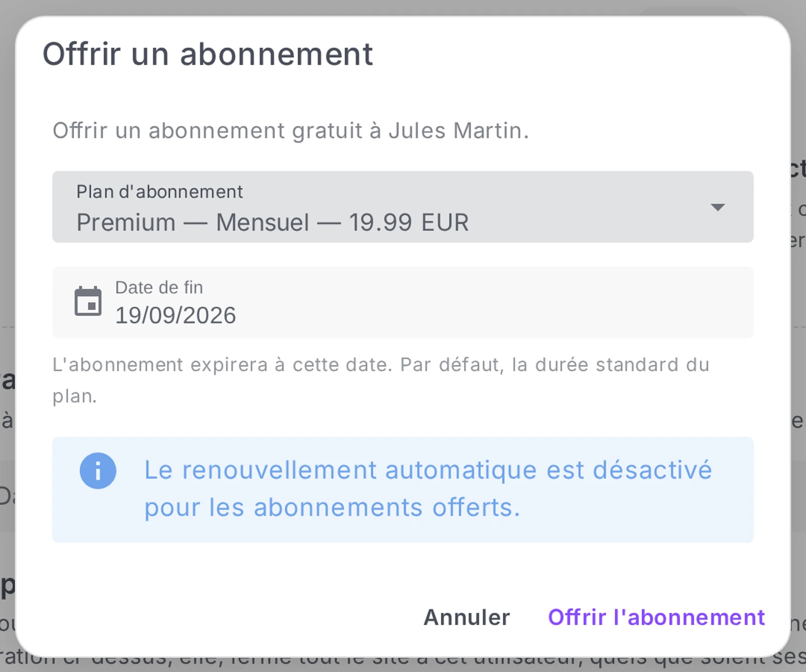 la fenêtre Offrir un abonnement : le choix du plan, la date de fin et l’avertissement sur le renouvellement automatique